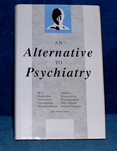 Tuormaa,Tuula - AN ALTERNATIVE TO PSYCHIATRY forward Prof. D. Bryce-Smith 1991