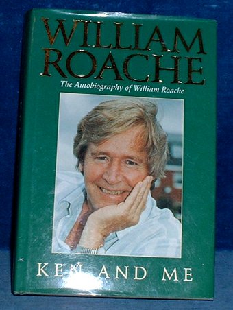 Roache - KEN AND ME The Autobiography of William Roache 1993