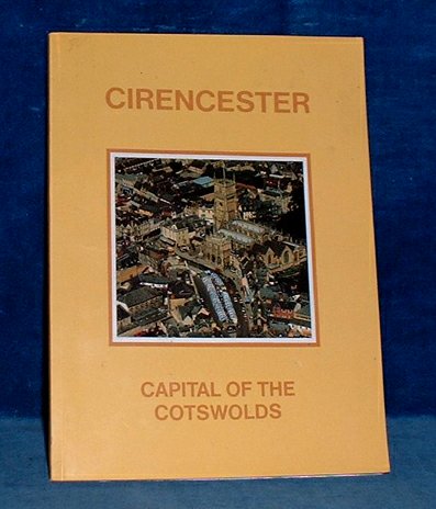 Cirencester Town Counc - CIRENCESTER THE ROMAN TOWN OF CORINIUM the Official Guide c1988