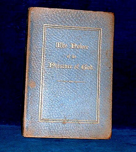 Bodley - THE POWER OF THE PRESENCE OF GOD 1894