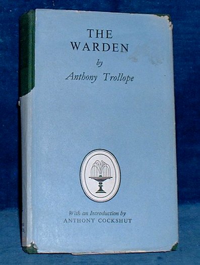 Trollope,Anthony - THE WARDEN with an introduction by Anthony Cockshut 1963