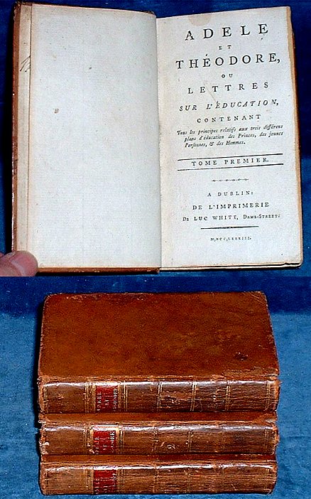 ADELE ET THEODORE ou Lettres sur L'education 3 vols 1783