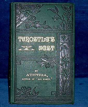 Athyria (pseudonym) - THROSTLE'S NEST [1881]