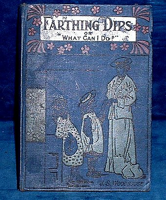 Woodhouse,J.S. - FARTHING DIPS or What Can I Do?