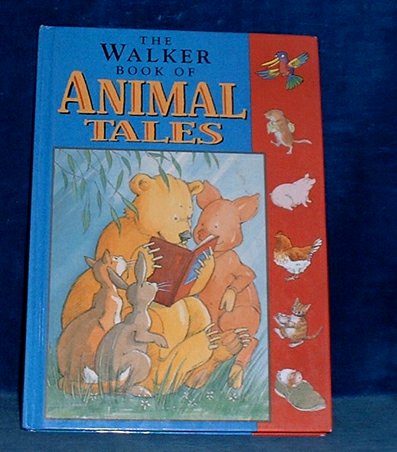 Waddell,Martin - THE WALKER BOOK OF ANIMAL TALES 1996
