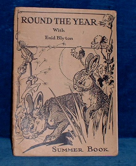 ROUND THE YEAR With Enid Blyton - SUMMER BOOK [1934]