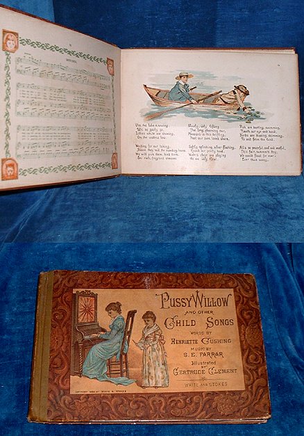 PUSSY WILLOW AND OTHER CHILD SONGS Color illustrated 1883