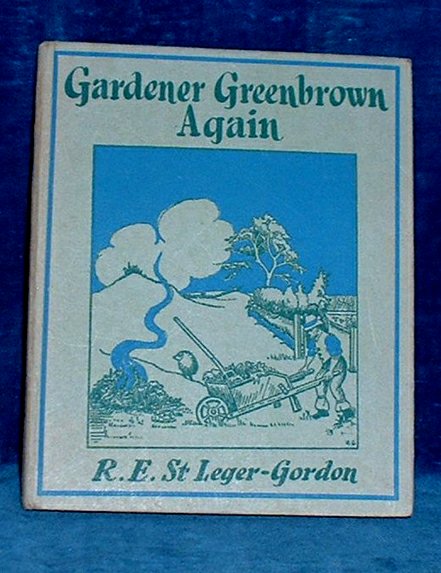 St Leger-Gordon - GARDENER GREENBROWN AGAIN 1940