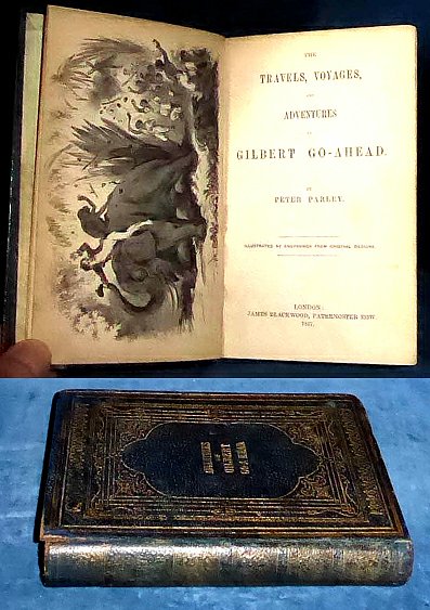 TRAVELS, VOYAGES AND ADVENTURES OF GILBERT GO-AHEAD 1857