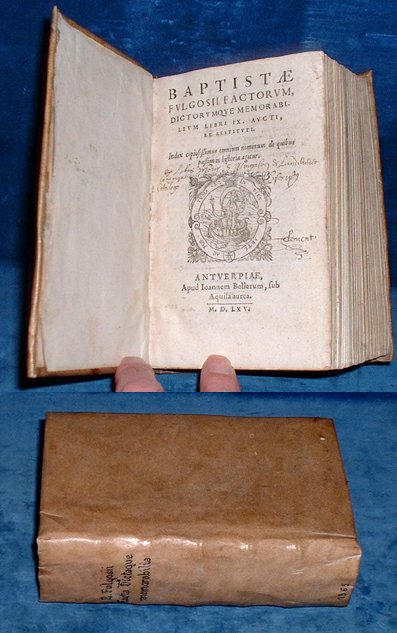 Fulgosus - BAPTISTAE FULGOSII FACTORUM, DICTORUMQUE MEMORABILIUM LIBRI IX. 1565