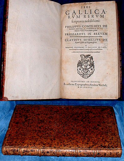 Commynes et al - TRES GALLICARUM RERUM scriptores 1578