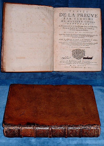 Danty,M. - TRAITE DE LA PREUVE PAR TEMOINS [proof by witness]  tires des plus clbres jurisconsultes. 1697