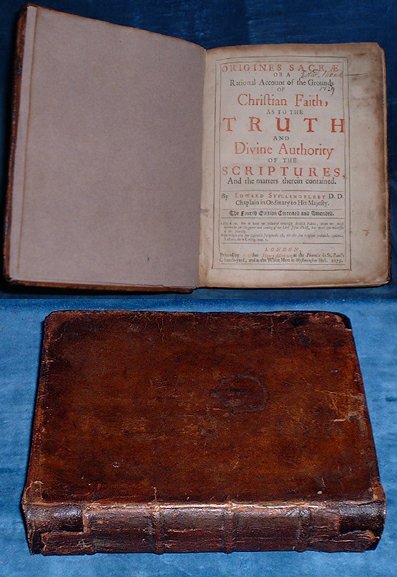 Stillingfleet,Edward - ORIGINES SACRAE or a Rational Account of the Grounds of Christian Faith. 1675