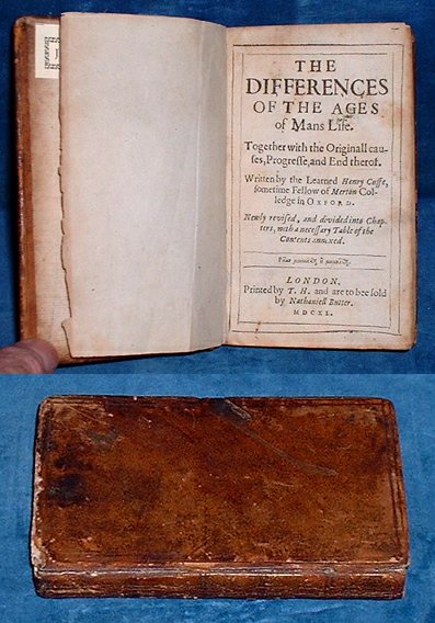 Cuffe,Henry - THE DIFFERENCES OF THE AGES OF MAN LIFE 1640