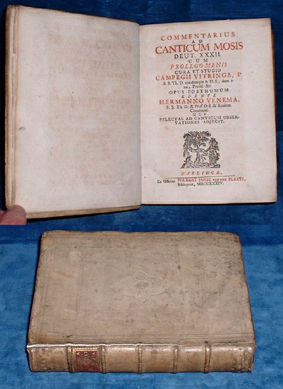 Vitringa - COMMENTARIUS AD CANTICUM MOSIS .. [with] COMMENTARII AD LIBRUM .. ZACHARIAE 1734