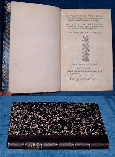 DIONIS NICAEI RERUM ROMANARUM A POMPEIO MAGNO ... EPITOME Authore Ioanne Xiphilino 1551
