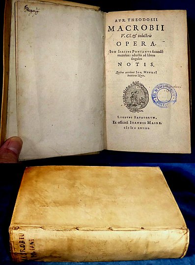 Macrobius - OPERA with notes by Ponatnus & Meursius 1628