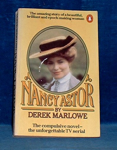 Marlowe,Derek - NANCY ASTOR The Lady from Virginia