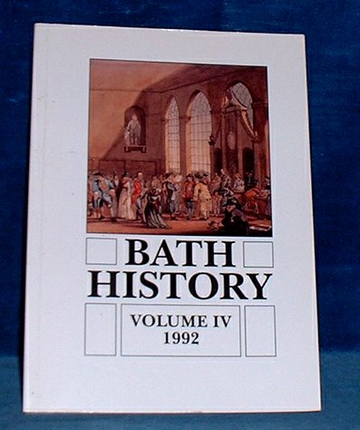 Fawcett,Trevor (editor) with chapters by R.S.O. Tomlin and 7 others - BATH HISTORY Volume IV