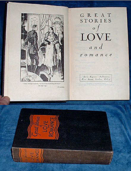 Poe, Edgar Alllan, Somerset Maugham, Eden Philpotts and others - GREAT STORIES OF LOVE AND ROMANCE