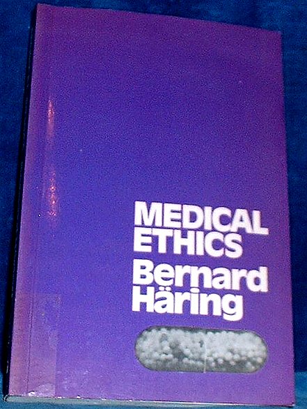 Haring, Bernard edited by Gabrielle L. Jean - MEDICAL ETHICS