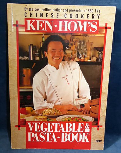 Hom, Ken - KEN HOM'S VEGETABLE & PASTA BOOK