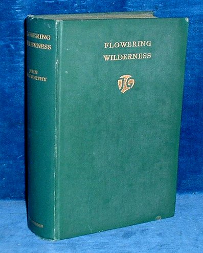 Galsworthy,John - FLOWERING WILDERNESS Sequel to 'Maid in Waiting'