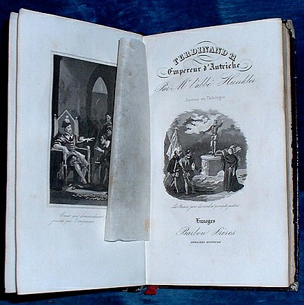 Hunkler, M. - HISTOIRE DE FERDINAND II Empereur d'Autriche  [Bibliothque Chrtienne et Morale]