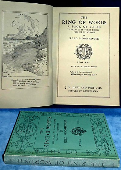 Moorhouse, Reed - THE RING OF WORDS A Book of Verse arranged in three books for use in schools .. BOOK TWO with biographical notes.