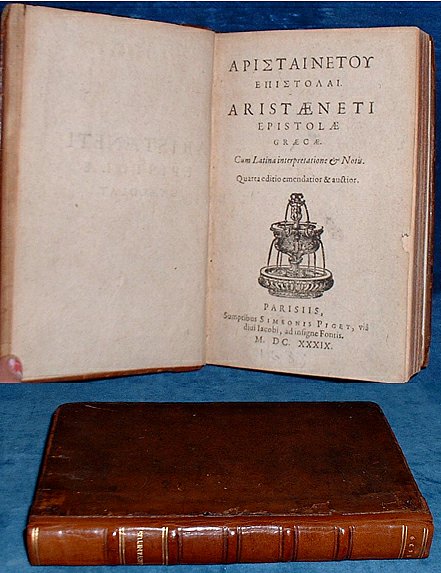Aristaenetus - EPISTOLAE GRAECAE cum Latina interpretatione & notis. Quarta editio emendatior & auctior