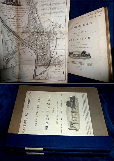 Green, Valentine (1739-1813) - THE HISTORY AND ANTIQUITIES of the City and Suburbs of WORCESTER by Valentine Green, Fellow of the Society of Antiquaries, London.
